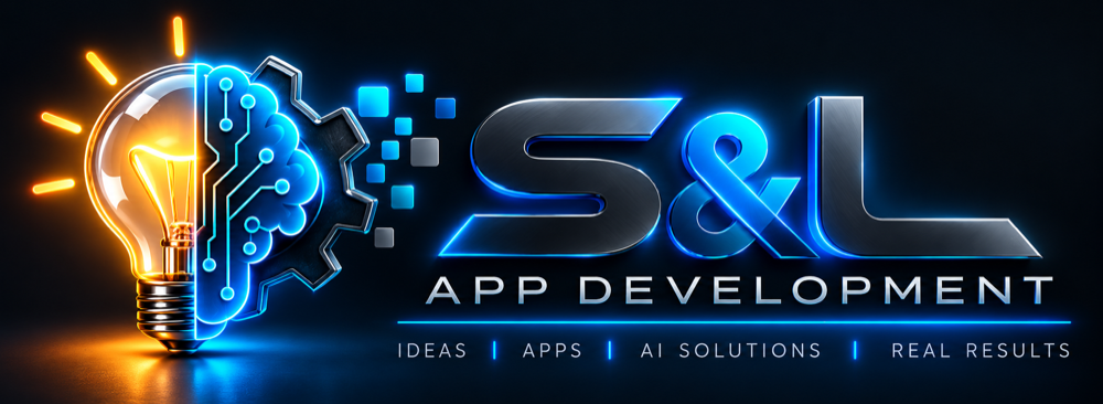 S&L App Development: ideas, apps, AI solutions, real results